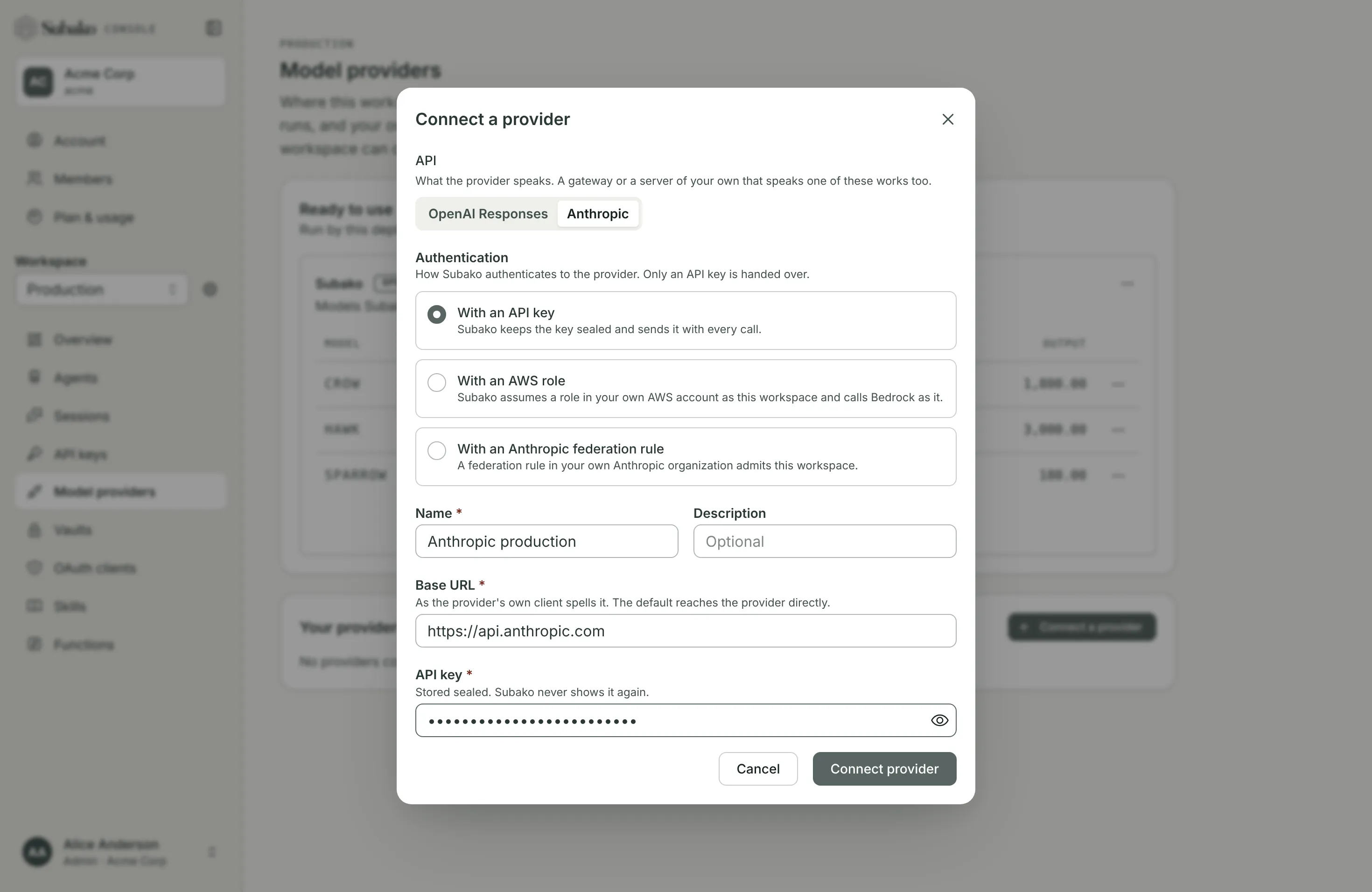 Connect a provider: the Anthropic API, a name, the base URL, and the API key